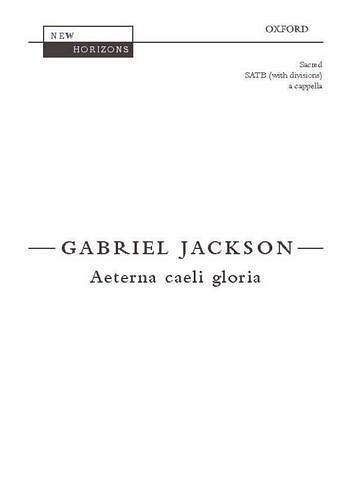 G. Jackson: Aeterna Caeli Gloria
