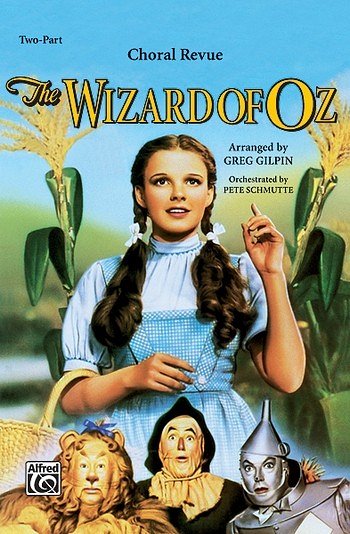 The Wizard of Oz - Choral Revue, Ch2Klav