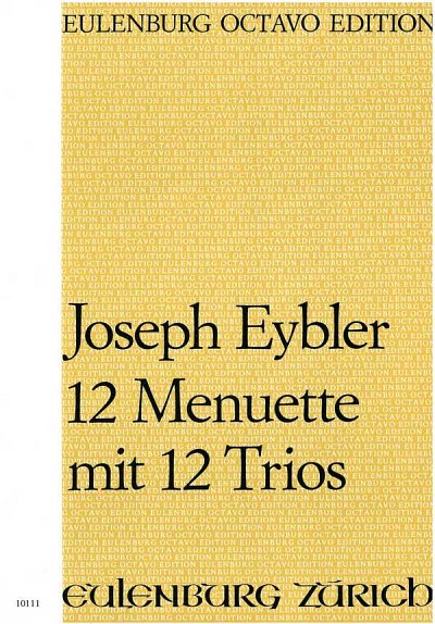 J. Edler von Eybler: 12 Menuette mit 12 Trios, Kamo (Part.)