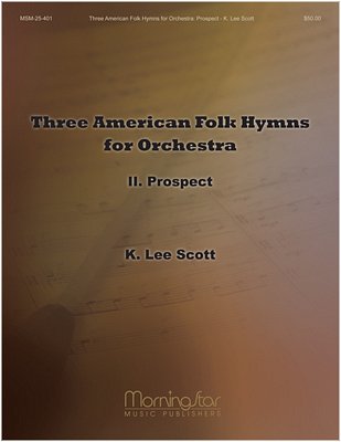 American Folk Hymns for Orchestra: II. Prospe, Sinfo (Pa+St)