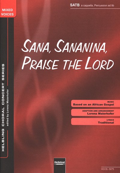 Sana Sananina Praise The Lord