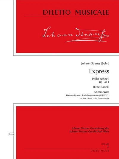 J. Strauss (Sohn): Express Op 311 Diletto Musicale