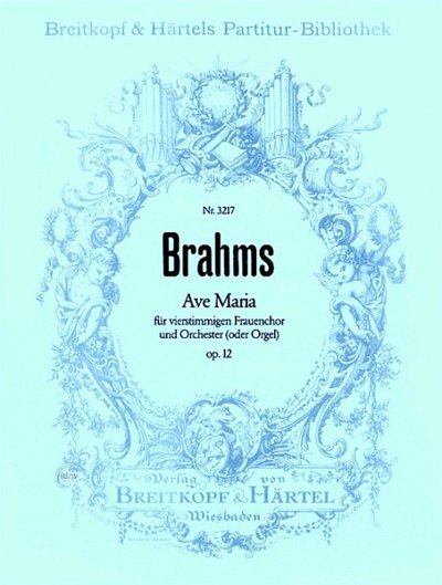 J. Brahms: Ave Maria Op 12