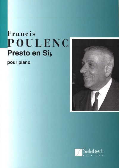 F. Poulenc: Presto En Sib Pour Piano, Klav (Part.)