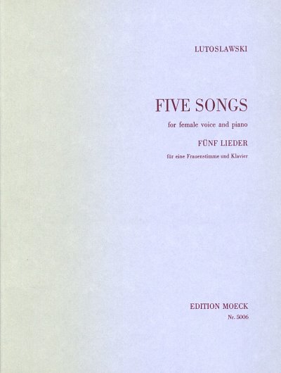 W. Lutos_awski: Fünf Lieder, GesFKlv