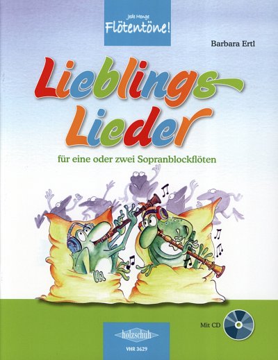 B. Ertl: Lieblingslieder, 1-2Bfl (SpPa+CD)