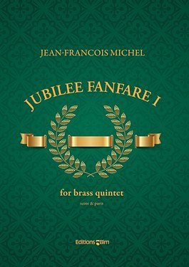 J. Michel: Jubilee Fanfare I, 5Blech (Pa+St)