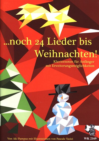 A. Pampus: Noch 24 Lieder bis Weihnachten!, Klav;Ges