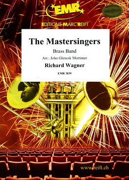 R. Wagner: The Mastersingers, Brassb