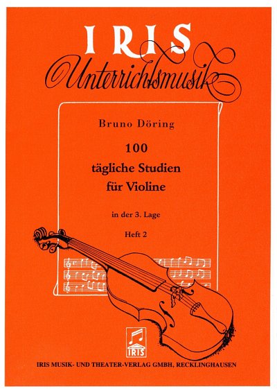 Doering, Bruno: 100 taegliche Studien fuer Violine 2 Studien