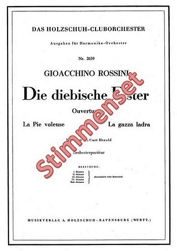 G. Rossini: La Gazza Ladra