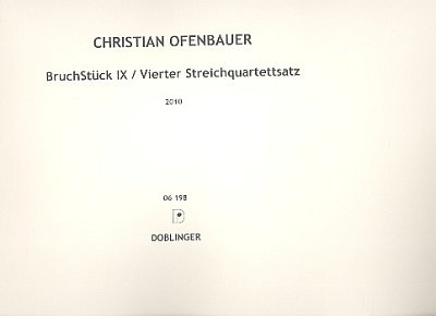 O. Christian: Bruchstueck IX, 2 Violinen, Viola, Violoncello