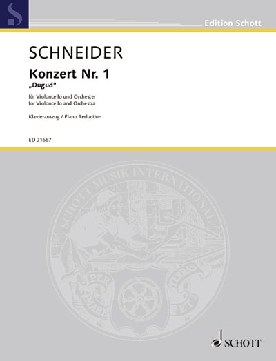 E. Schneider: Konzert Nr. 1 "Dugud"