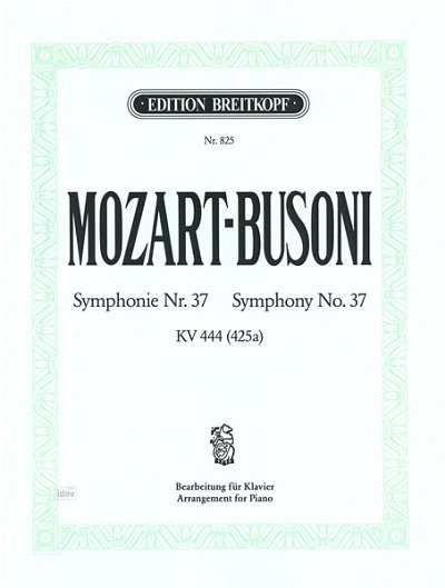 W.A. Mozart: Sinfonie Nr. 37 G-Dur KV 444 (Perger 16)