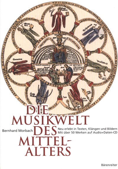 B. Morbach: Die Musikwelt des Mittelalters (Bu+CDr)