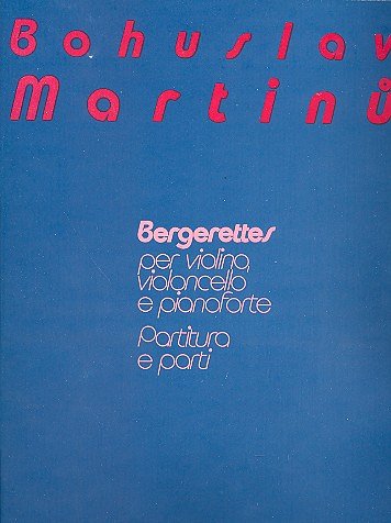 B. Martin_: Bergerettes, VlVcKlv (Pa+St)