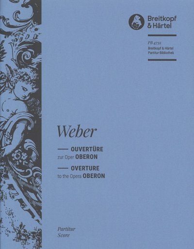 C.M. von Weber: Oberon - Ouvertüre, Sinfo (Part.)