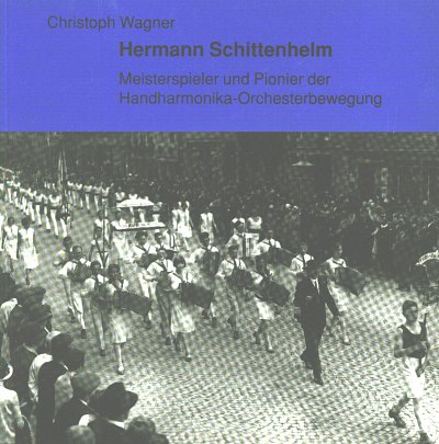 C. Wagner: Hermann Schittenhelm, Akk (Bu)
