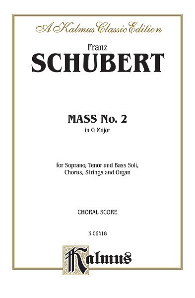 F. Schubert: Mass No. 2 in G Major (Part.)