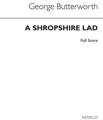 G. Butterworth: A Shropshire Lad, Sinfo (Part.)