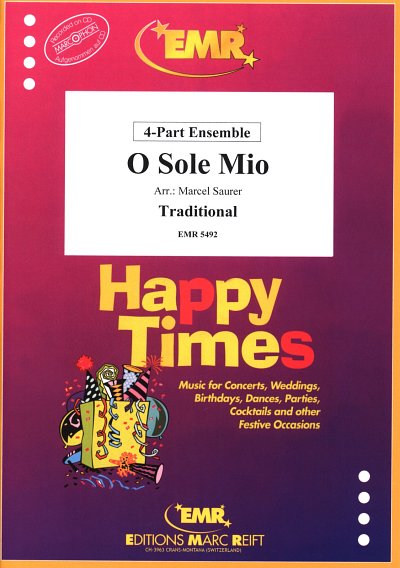 (Traditional): O Sole Mio (4 Part)