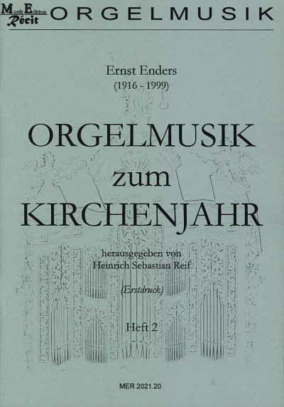 E. Enders: Orgelmusik zum Kirchenjahr 2
