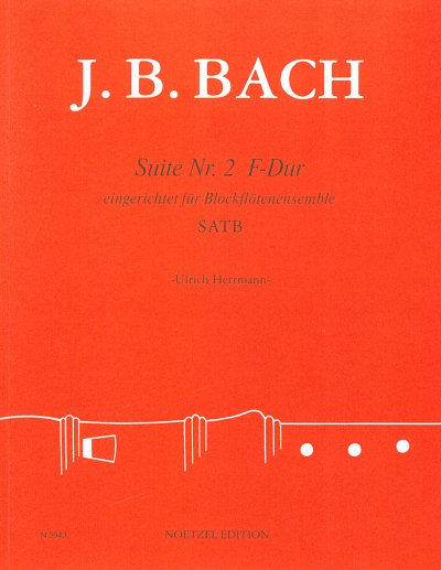 J.B. Bach: Suite Nr. 2 F-Dur