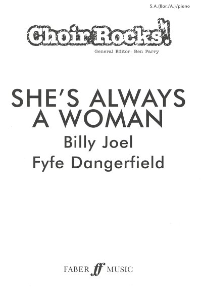 B. Joel: She's Always a Woman