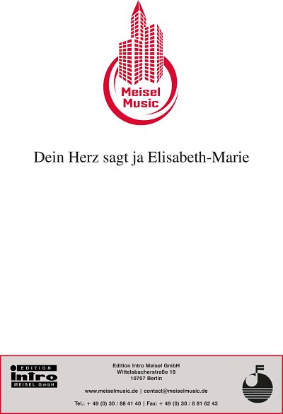 W. Meisel et al.: Dein Herz sagt ja Elisabeth-Marie