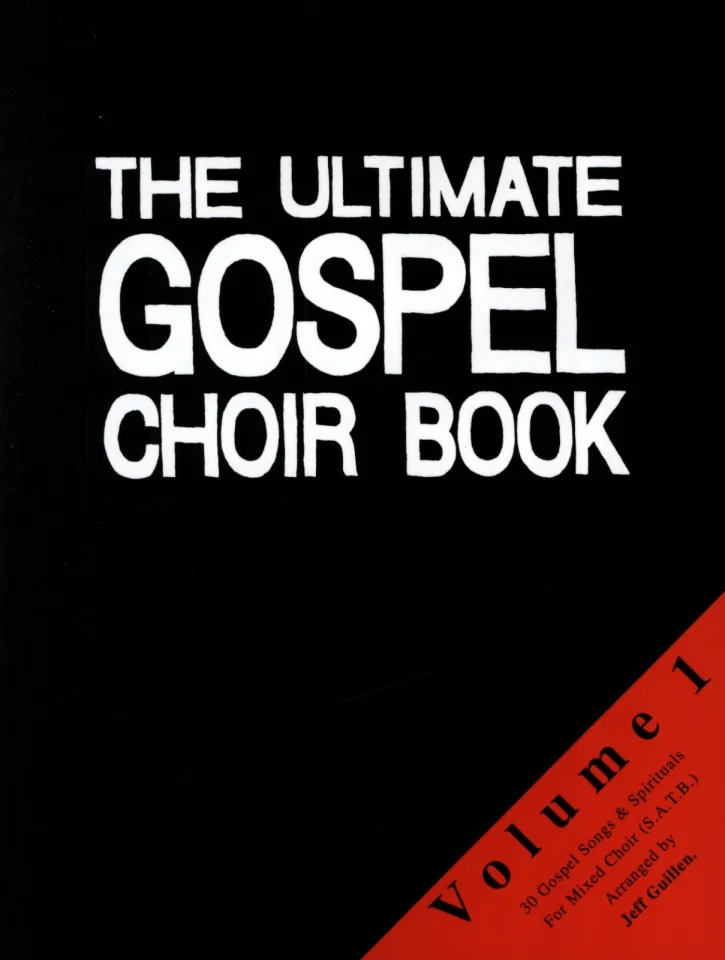 The Ultimate Gospel Choir Book Volume 1 / 30 Gospel Songs &  (0)