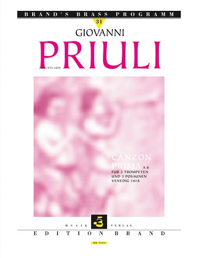 G. Priuli: Canzon prima a 6, 3Trp3Pos (Pa+St)
