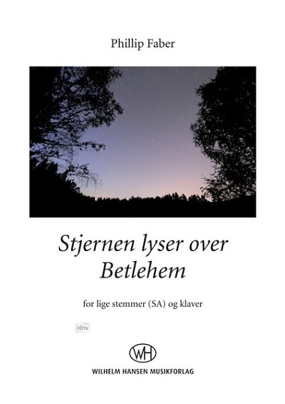 P. Faber: Stjernen Lyser Over Betlehem