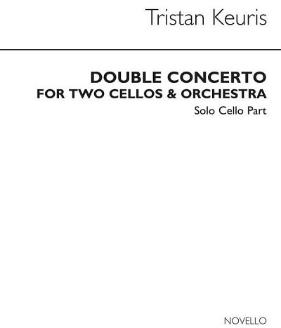 T. Keuris: Double Cello Concerto (Solo Cello Parts)