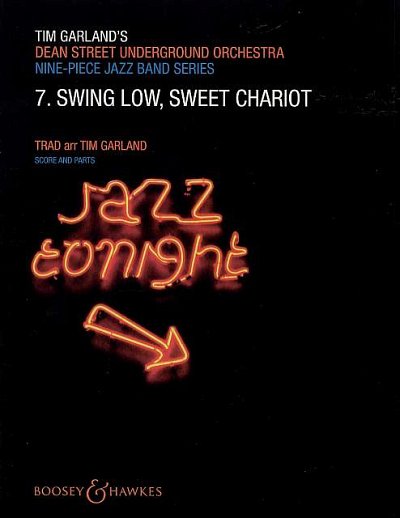 G. Tim: Swing Low, Sweet Chariot, Jazzens (Pa+St)