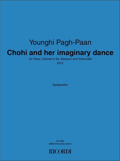 Y. Pagh-Paan: Chohi and her imaginary dance (Part.)