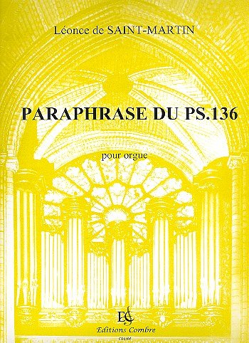 Paraphrase du Psaume 136 Op.15, Org