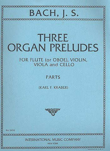 J.S. Bach: Three Organ Preludes (Bu)