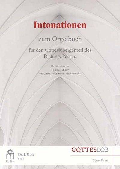 Intonationen zum Orgelbuch Gotteslob Dioezese Passau  , Org