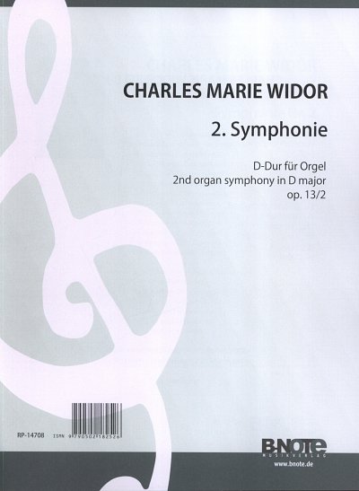 C. Widor i inni: Orgelsinfonie Nr. 2 D-Dur op.13/2