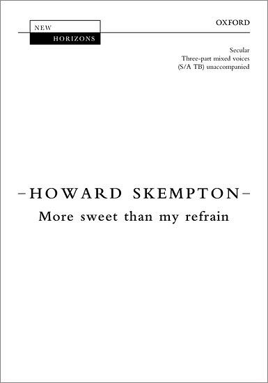 H. Skempton: More Sweet Than My Refrain