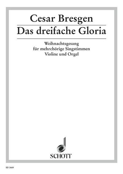 DL: C. Bresgen: Das dreifache Gloria (Part.)
