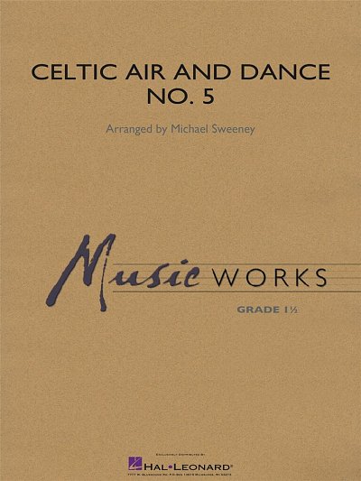 M. Sweeney: Celtic Air and Dance No. 5, Blaso (Part.)