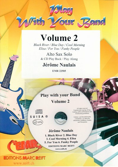 J. Naulais: Play With Your Band Volume 2, Asax (+CD)