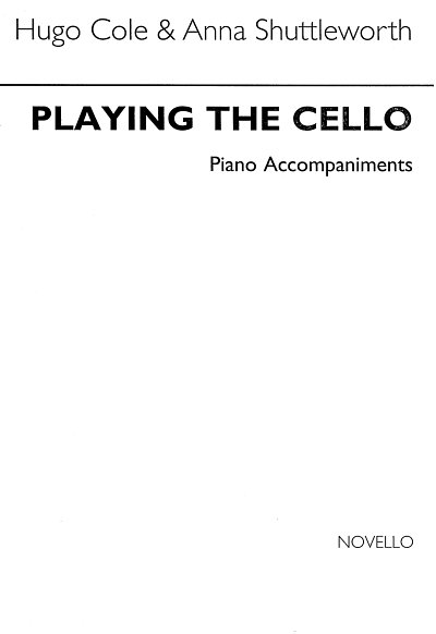 AQ: H. Cole: Playing The Cello Piano Accompan, VcKl (B-Ware)
