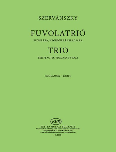 E. Szervánszky: Trio, FlVlVa (Stsatz)