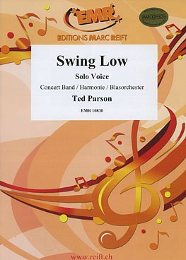 T. Parson: Swing Low (Solo Voice)