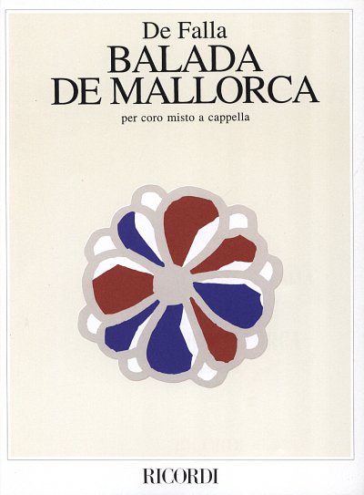 M. de Falla: Balada De Mallorca Per Coro Misto A Cap (Part.)