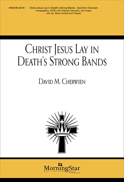 Christ Jesus Lay in Death's Strong Bands (Chpa)