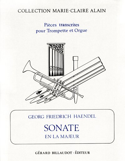 G.F. Händel: Sonate En La Majeur, TrpOrg