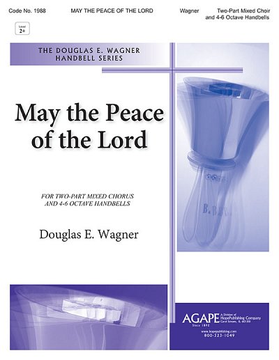 D.E. Wagner: May the Peace of the Lord
